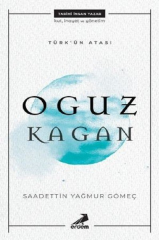 Türk'ün Atası - Oğuz Kağan