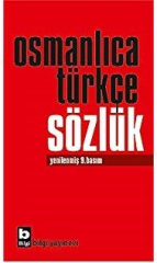 Osmanlıca Türkçe Sözlük Yenilenmiş 9.Basım