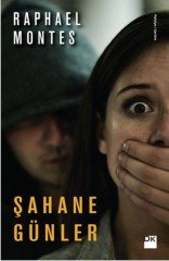 Şahane Günler Raphael Montes