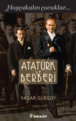 Atatürk ve Berberi - Hoşçakalın Çocuklar