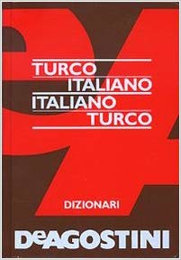 Turco - italiano italiano - Turco Sözlük Dizionari De Agostini