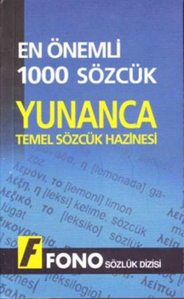 Fono Yunanca Temel Sözcük Hazinesi En Önemli 1000 Sözcük