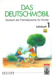 Das Deutschmobil: Lehrbuch 1