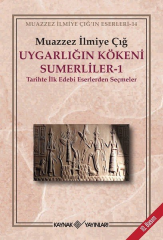 Uygarlığın Kökeni Sümerliler 1