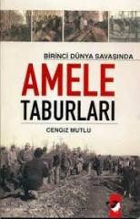 Birinci Dünya Savaşında Amele Taburları