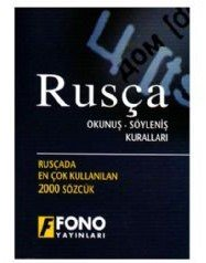 Rusça Okunuş Söyleniş Kuralları ( Rusçada En Çok Kullanılan 2000 Sözcük )