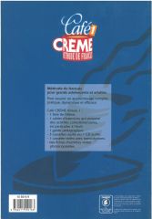 Cafe Creme 1 Méthode de Français - Livre de L'Eleve