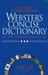 The New International Webster's Concise Dictionary of the English Language