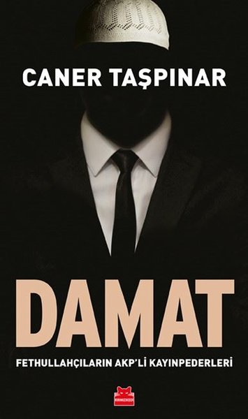 Damat Fethullahçıların AKP'li Kayınpederleri