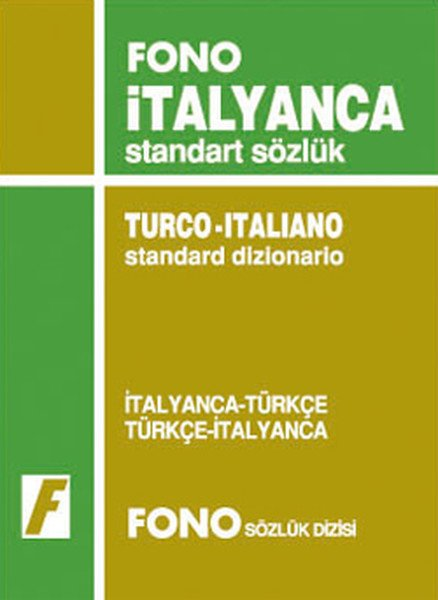 İtalyanca Standart Sözlük (İtalyanca Türkçe - Türkçe İtalyanca)