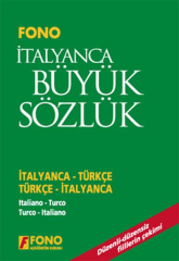Fono İtalyanca Büyük Sözlük İtalyanca/Türkçe - Türkçe/İtalyanca Ciltli
