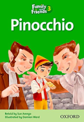Pinocchio: Family and Friends Readers 3
