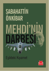Mehdi nin Darbesi  Eşikteki Kıyamet