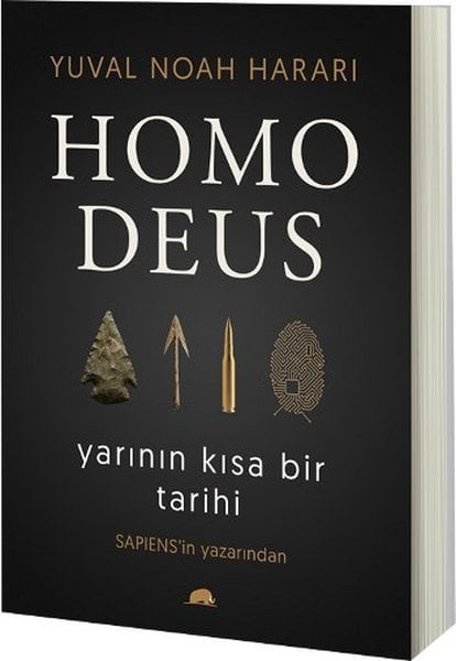 Homo Deus Yarının Kısa Bir Tarihi