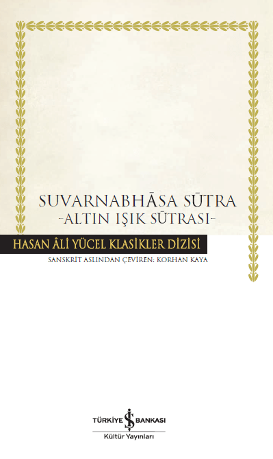 Suvarnabhasa Sutra – Altın Işık Sutrası - Hasan Ali Yücel Klasikleri