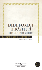 Dede Korkut Hikâyeleri – Kitab-ı Dedem Korkut - Hasan Ali Yücel Klasikleri