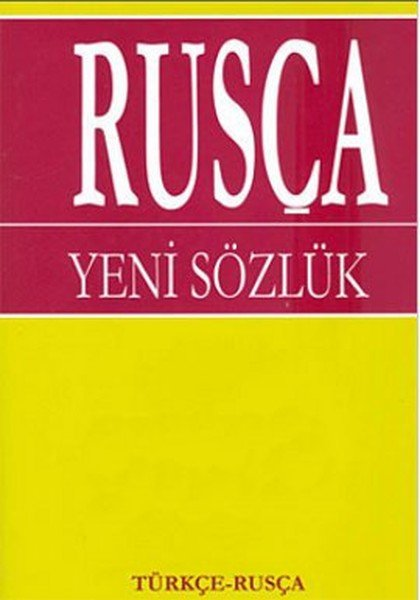 Rusça Yeni Sözlük Türkçe Rusça