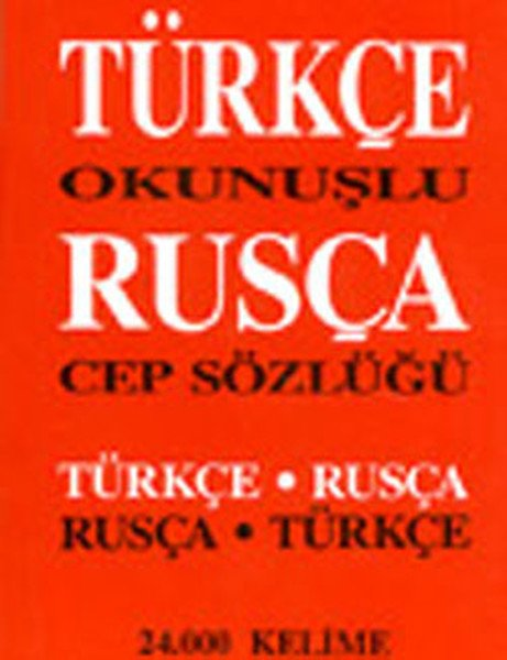 Türkçe Okunuşlu Rusça Cep Sözlüğü