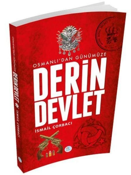 Osmanlı'dan Günümüze Derin Devlet