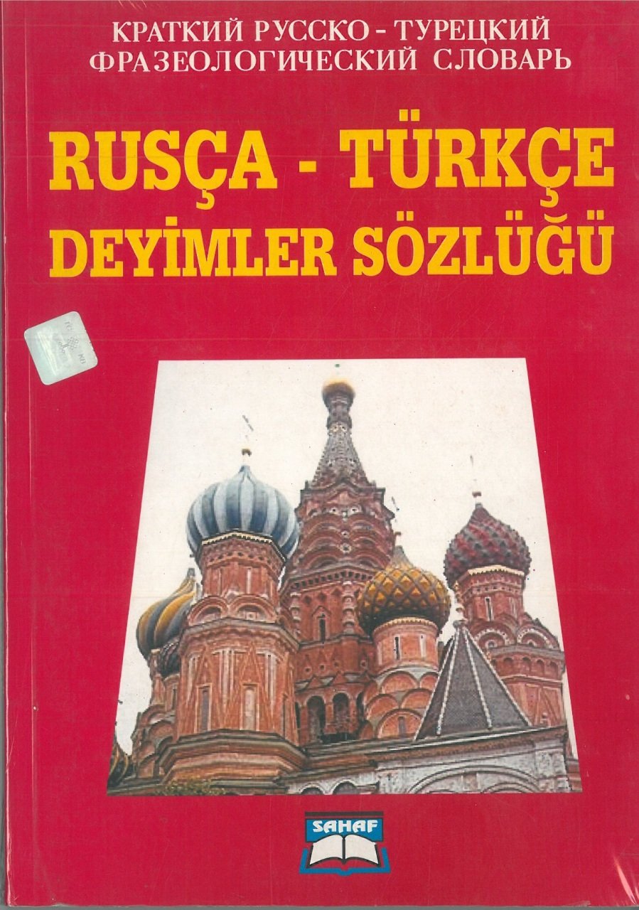 Rusça - Türkçe Deyimler Sözlüğü