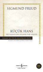 Küçük Hans – Beş Yaşında Bir Oğlanın Fobi Analizi - Hasan Ali Yücel Klasikleri