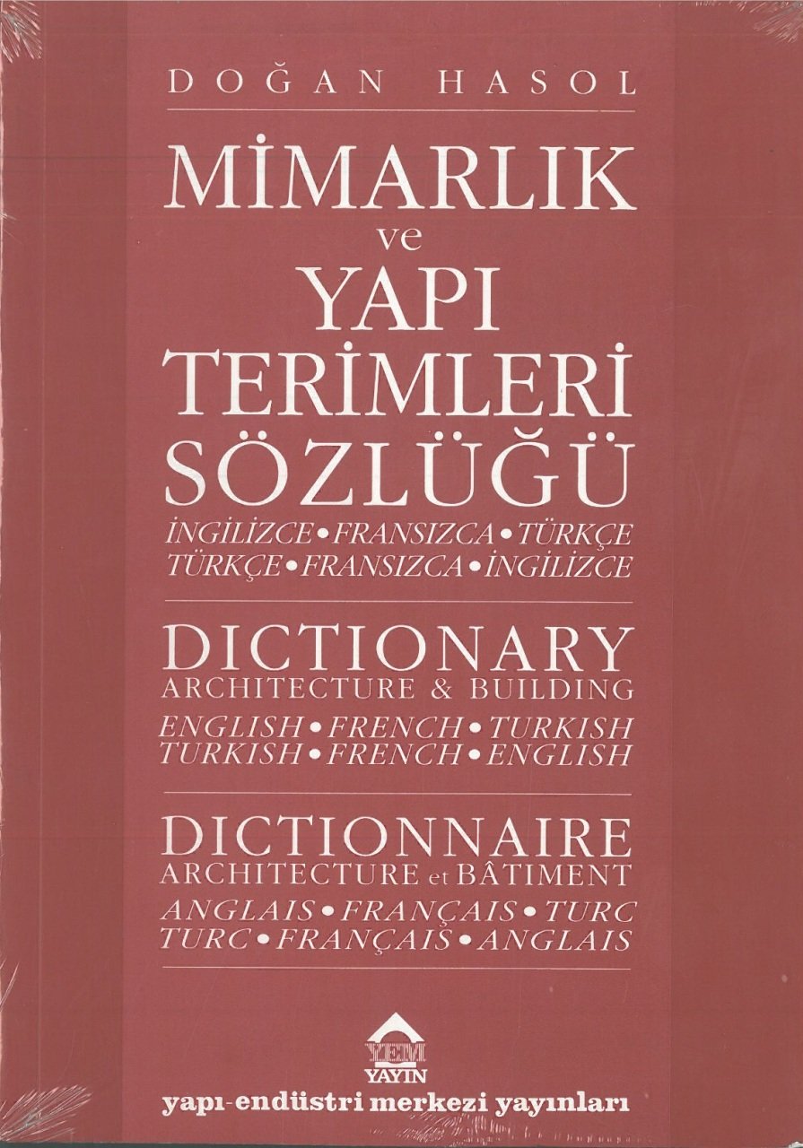 Mimarlık ve Yapı Terimleri Sözlüğü 3 Dilde İngilizce Fransızca Türkçe