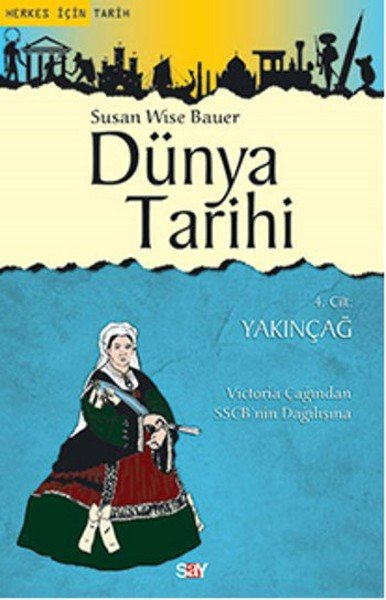 Dünya Tarihi 4. Cilt Yakınçağ