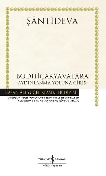 Bodhiçaryavatara – Aydınlanma Yoluna Giriş - Hasan Ali Yücel Klasikleri