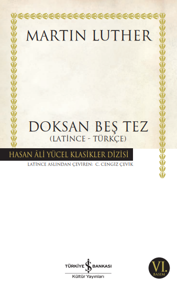 Doksan Beş Tez  ( Latince – Türkçe)   Hasan Ali Yücel Klasikleri