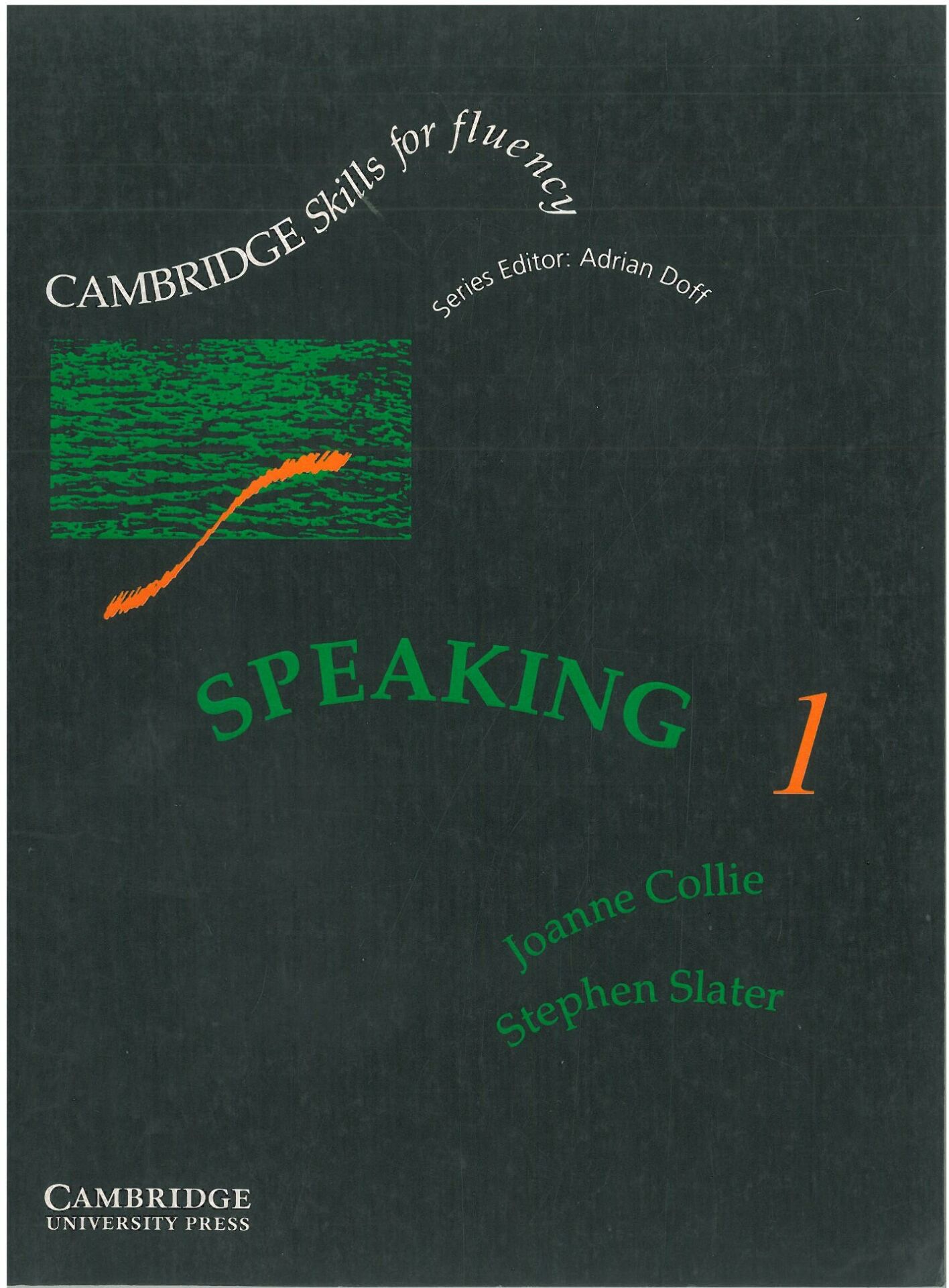 Speaking Level 1, Pre-intermediate Student’s Book (Cambridge Skills for Fluency)