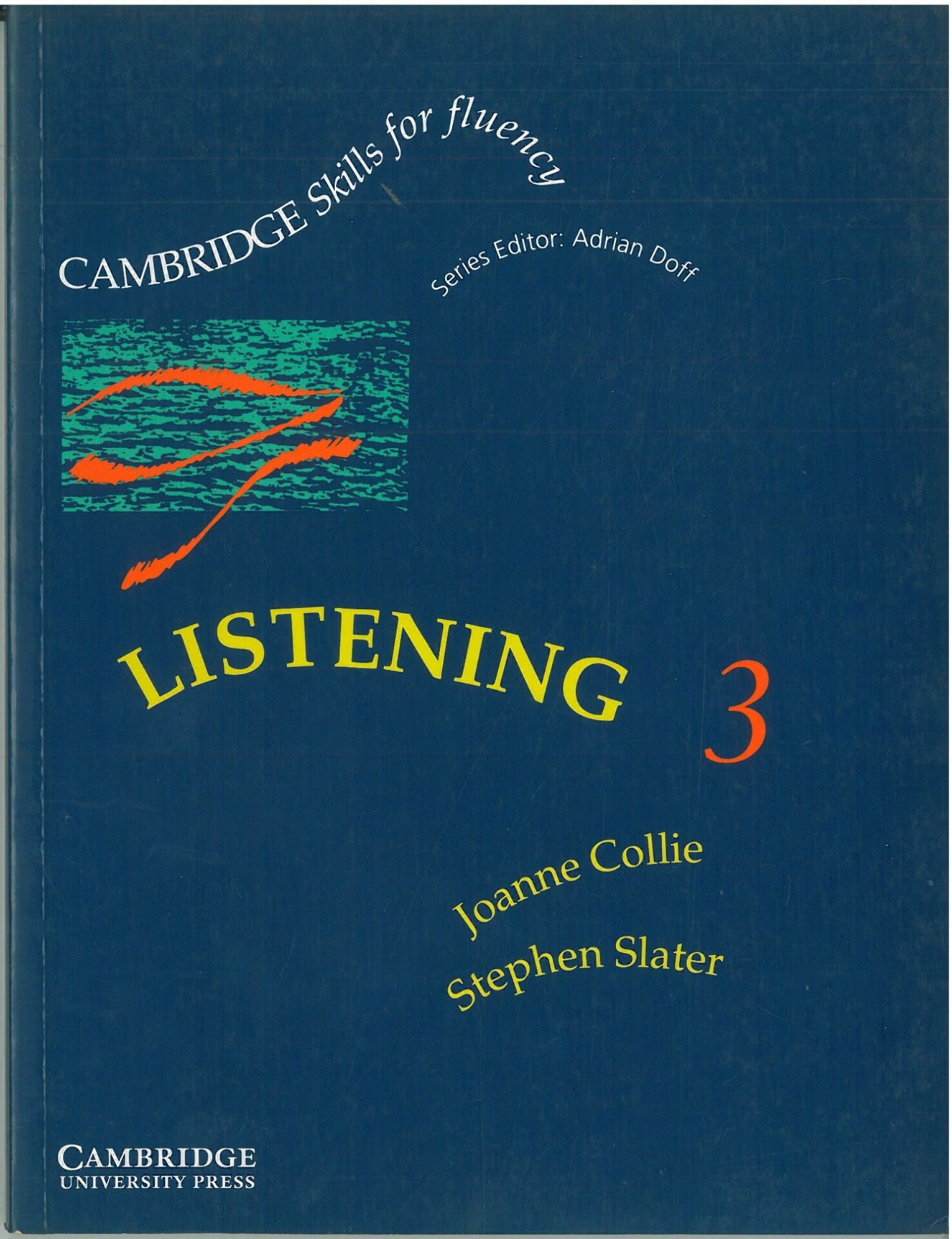 Listening Level 3 Upper-intermediate Student’s Book (Cambridge Skills for Fluency)