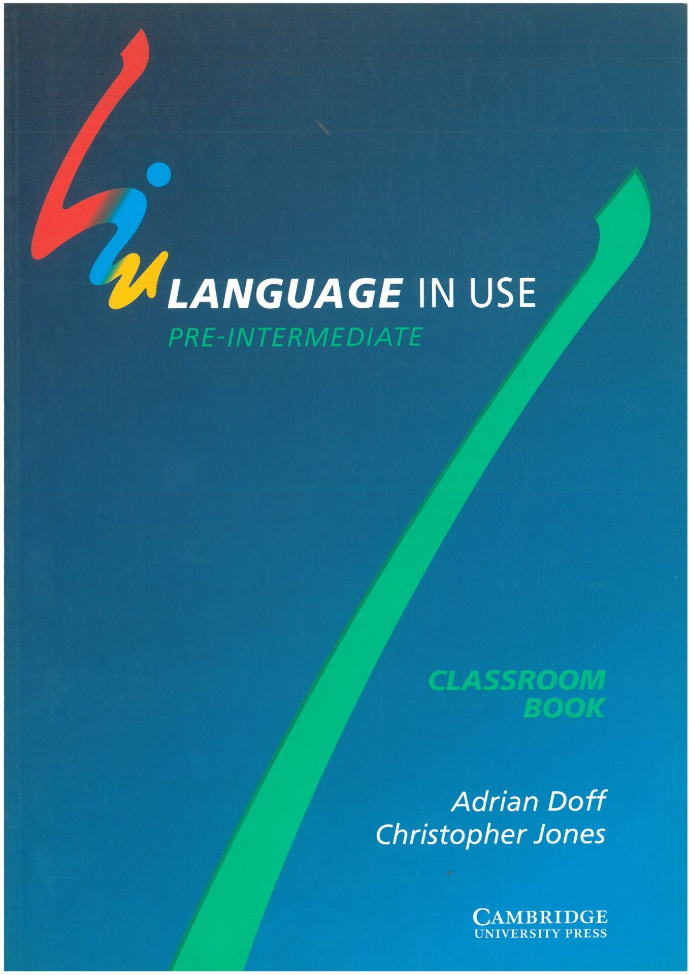 Language in Use Pre-intermediate Classroom Book + Self-Study Workbook (2 Kitap Set) (Baskı Yılı: 1995)