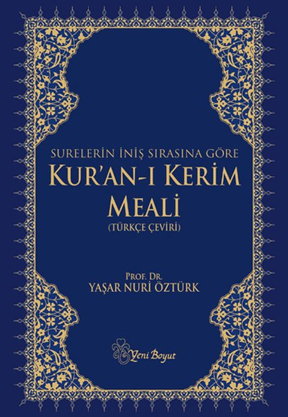 Surelerin İniş Sırasına Göre Kur'an-ı Kerim Meali Türkçe Çeviri