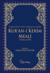 Surelerin İniş Sırasına Göre Kur'an-ı Kerim Meali Türkçe Çeviri