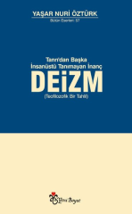 Tanrı'dan Başka İnsanüstü Tanımayan İnanç Deizm