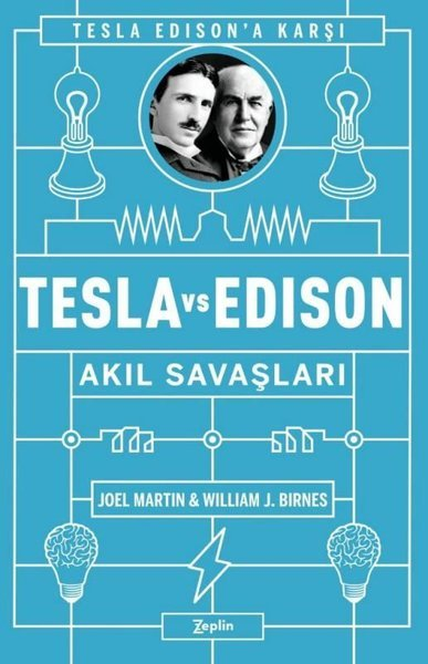 Tesla ve Edison Akıl Savaşları