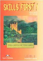 Skills First Level 2 Student’s Book: The Castle By The Lake (Basım Yılı: 2000)