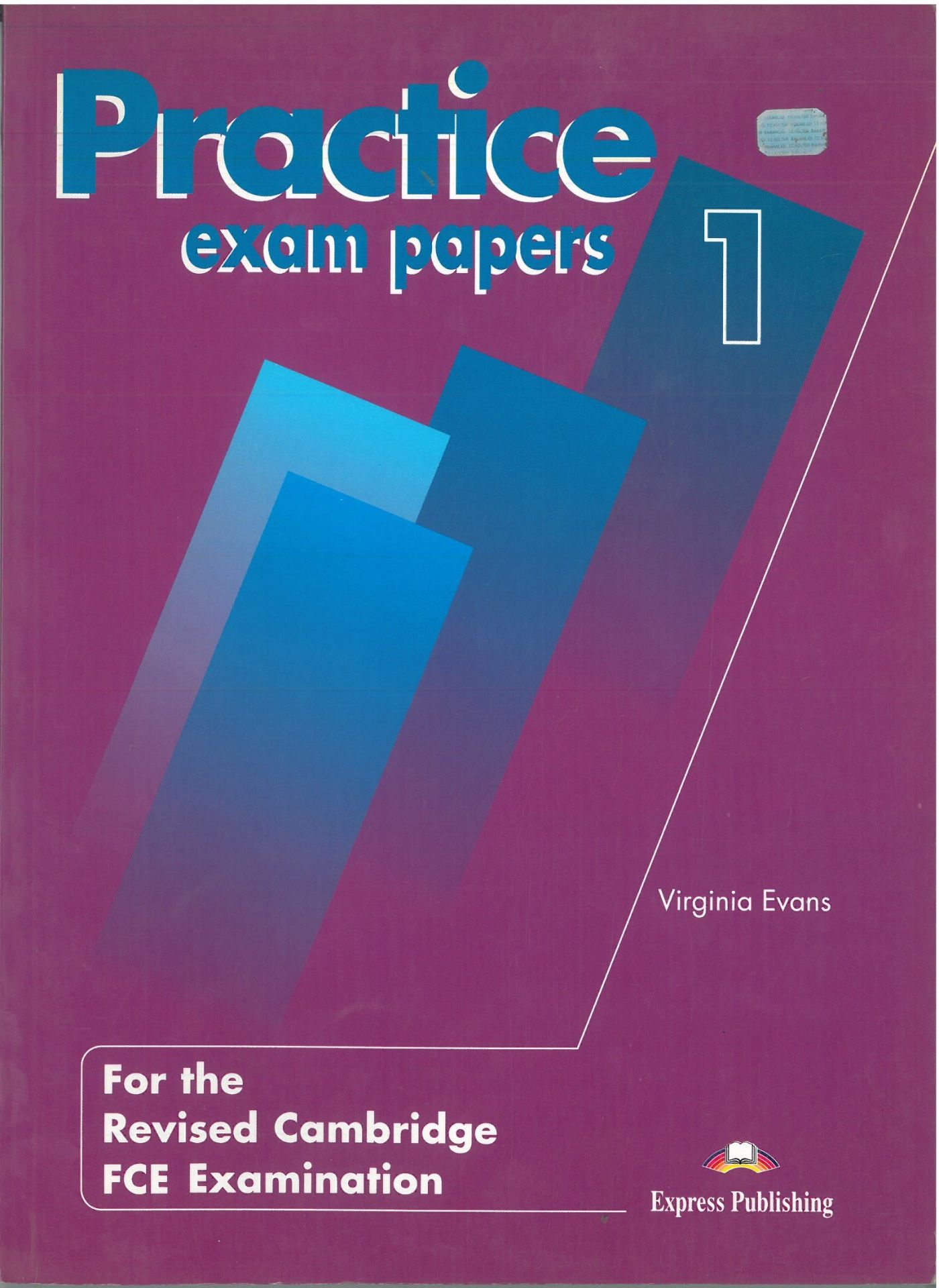 FCE Practice Exam Papers 1: Student’s Book (Basım Yılı: 1998)