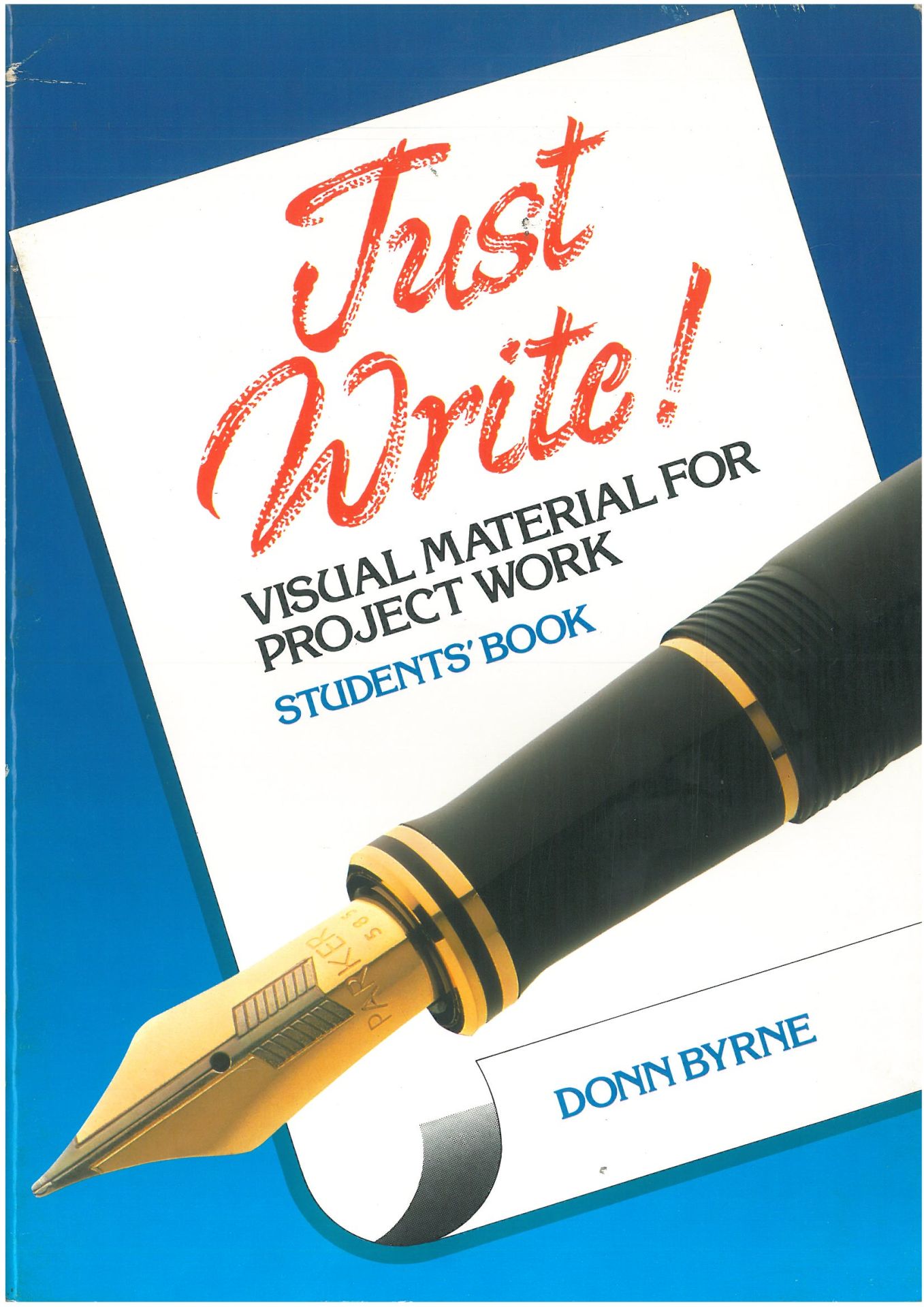 Just Write, Visual Material for Project Work: Students Book (Basım Yılı: 1994)