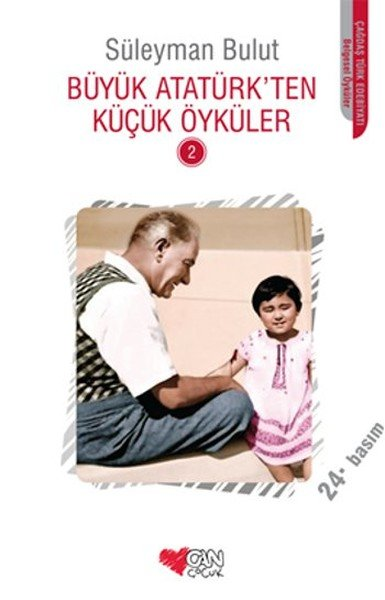 Büyük Atatürk'ten Küçük Öyküler 2