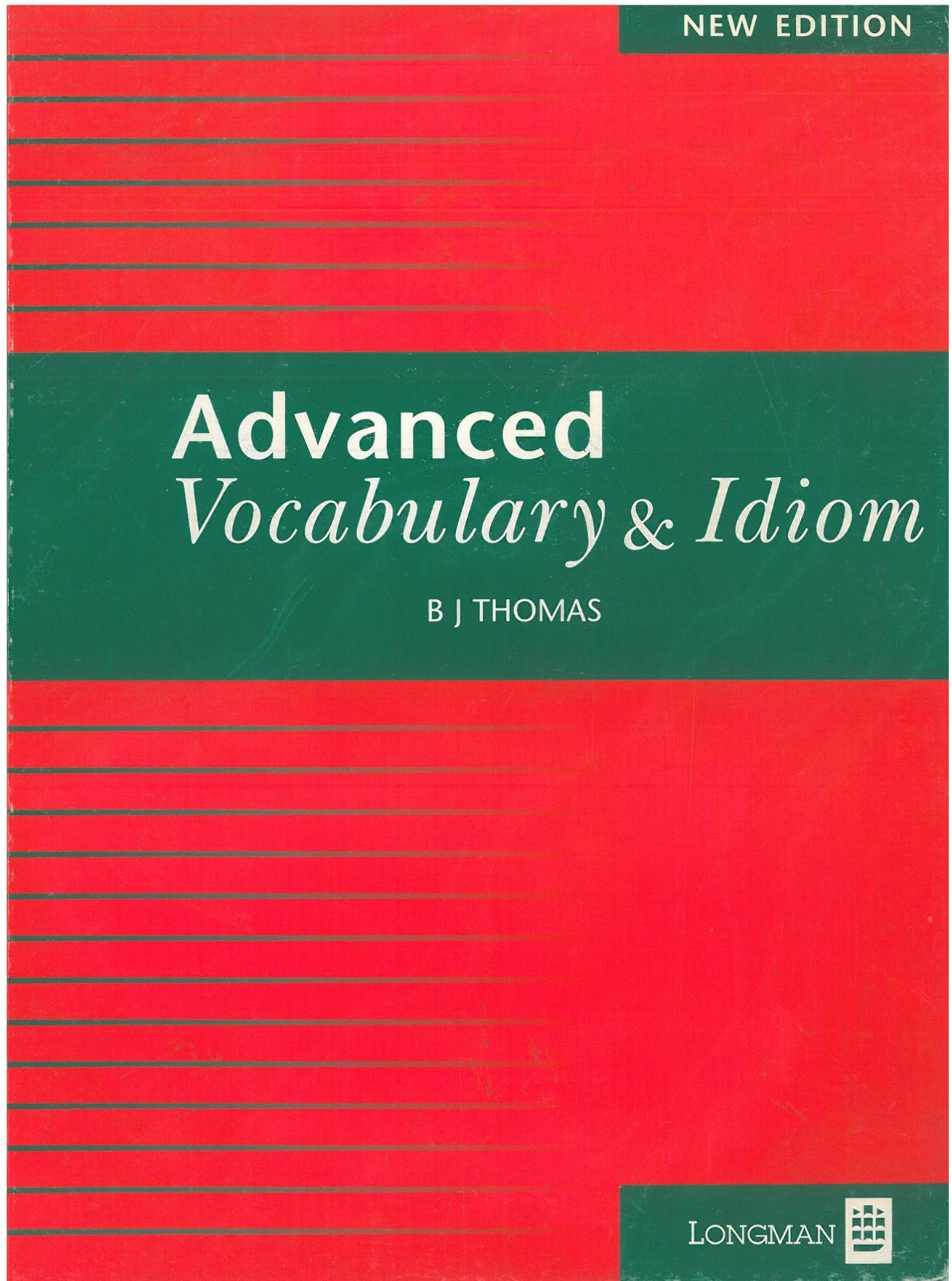 Advanced Vocabulary and Idiom (Basım Yılı: 1995)