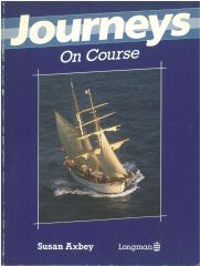 Journeys On Course: Student's Book (Longman Roads to English) (Basım Yılı: 1989)