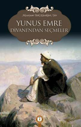 Yunus Emre Divanı ndan Seçmeler