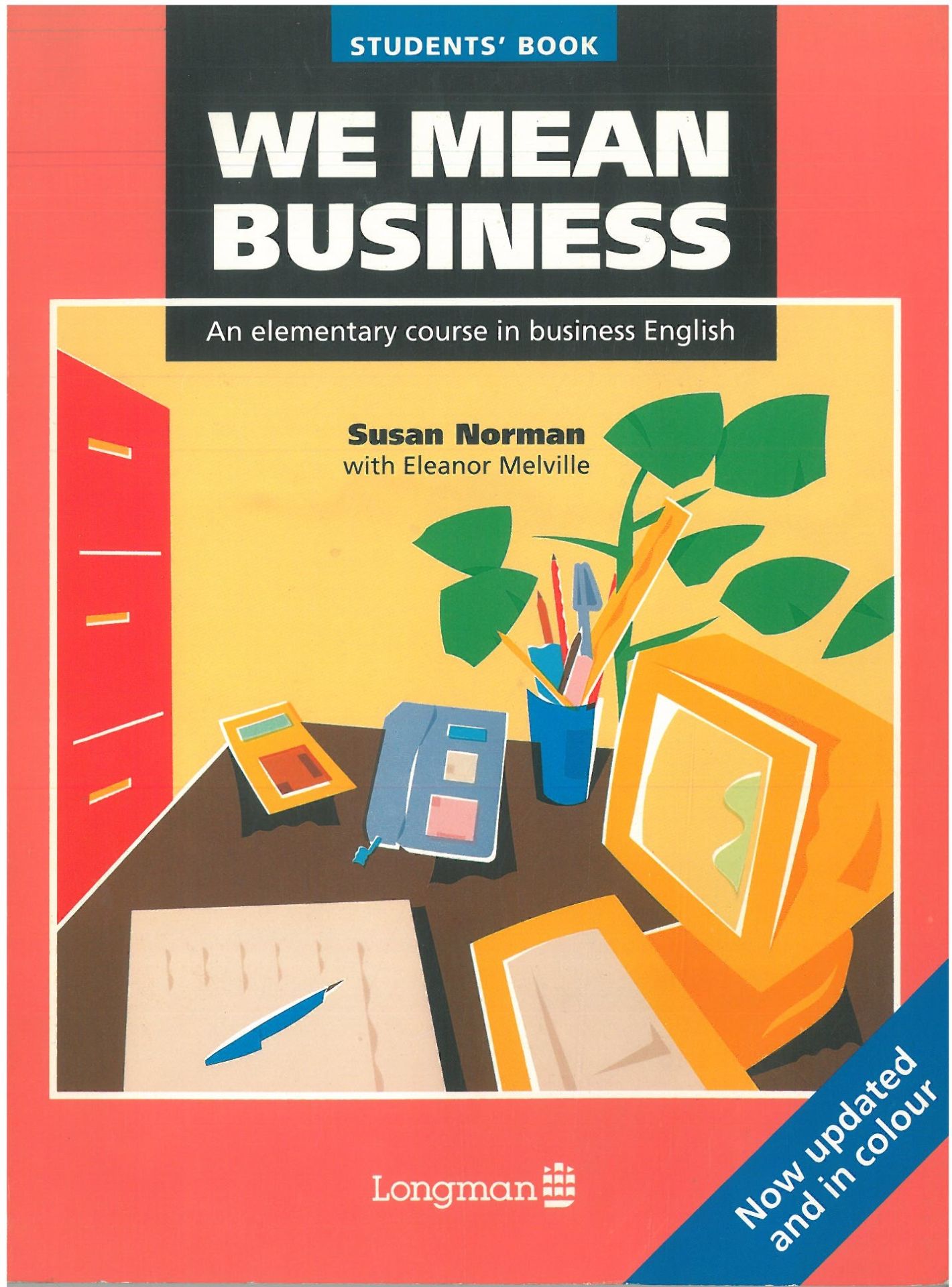 We Mean Business, An Elementary Course in Business English: Students Book (Basım Yılı: 1995)