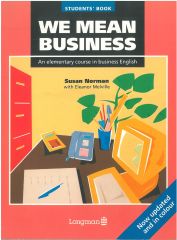 We Mean Business, An Elementary Course in Business English: Students Book (Basım Yılı: 1995)