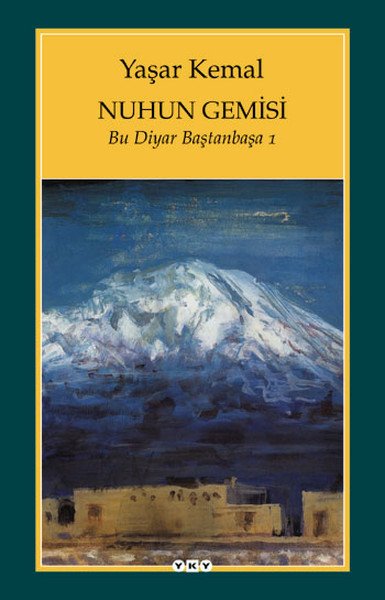 Nuhun Gemisi  Bu Diyar Baştan Başa 1