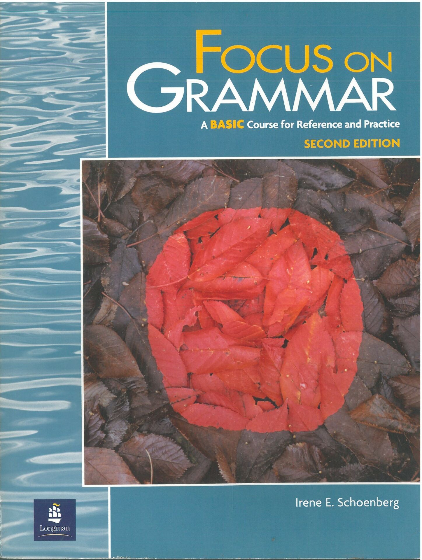Focus on Grammar: Basic Level Student Book (2nd Edition)