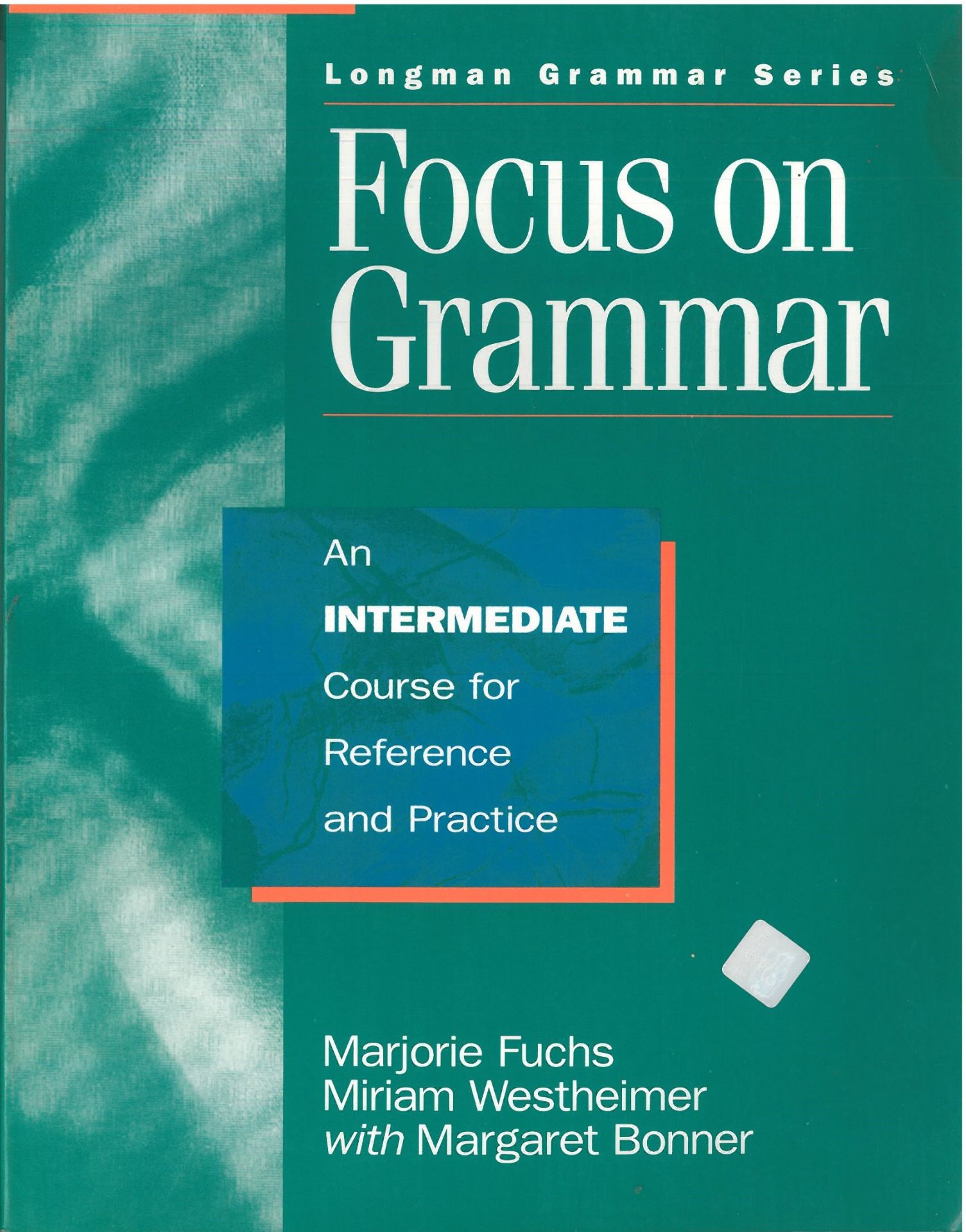 Focus on Grammar: Intermediate Level Student Book (1st Edition)