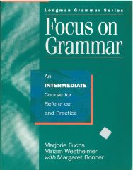 Focus on Grammar: Intermediate Level Student Book (1st Edition)