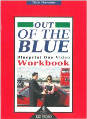 Out of the Blue: Blueprint One Video Workbook